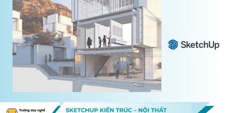 SketchUP Kiến trúc – Nội thất chuyên sâu
